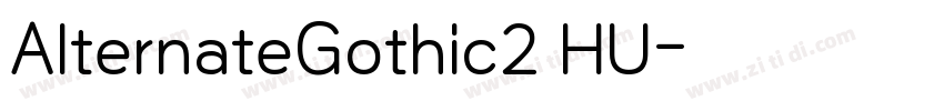 AlternateGothic2 HU字体转换